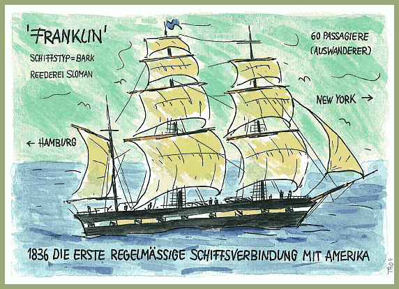 die Bark 'Franklin' stellte 1836 eine regelmässige Schiffsverbindung zwichen Hamburg und New York her.